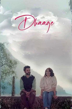 Постер: Dhaage