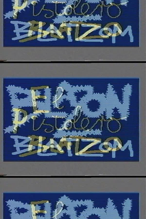 Постер: Blazon Blatzom: El Pistolera Blatzo