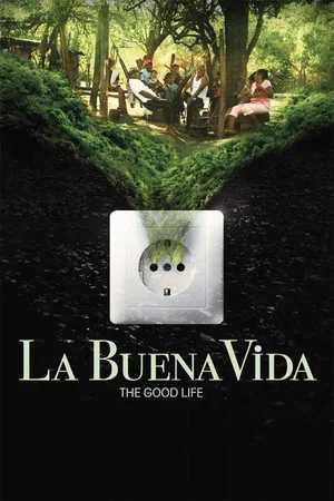 Постер: La Buena Vida - The Good Life