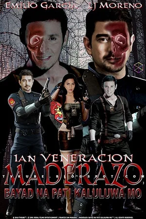 Постер: Sgt. Maderazo : Bayad na Pati Kaluluwa Mo