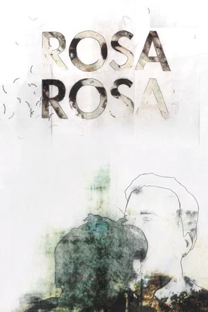 Постер: Rosa Rosa