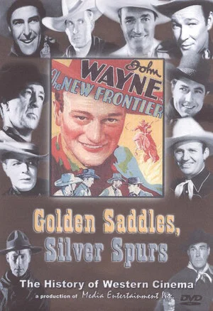 Постер: Golden Saddles, Silver Spurs