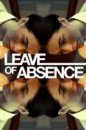 Постер: Leave of Absence