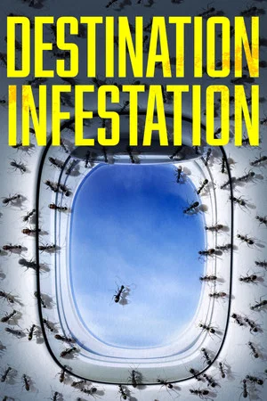 Постер: Destination: Infestation
