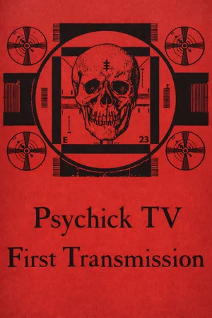 Постер: Psychic TV: First Transmission