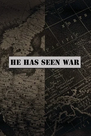 Постер: He Has Seen War