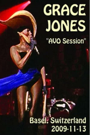 Постер: Grace Jones - AVO Session Basel 2009