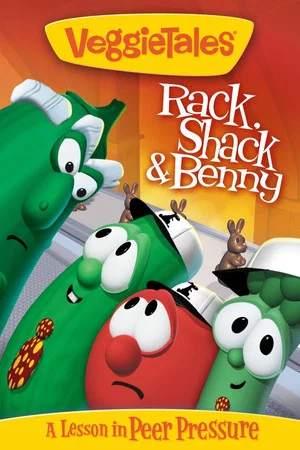Постер: VeggieTales: Rack, Shack & Benny