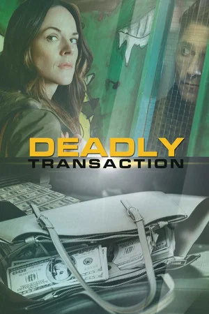 Постер: Deadly Transaction