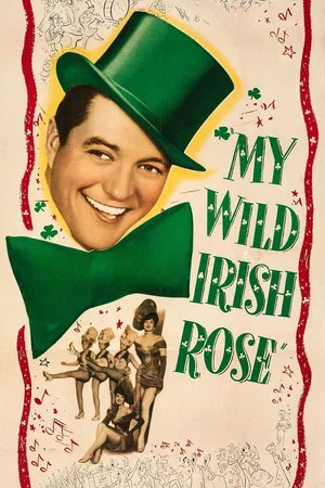Постер: My Wild Irish Rose