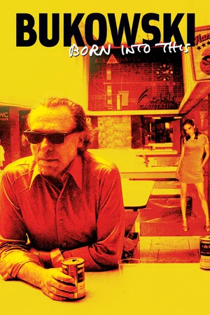 Постер: Bukowski: Born Into This