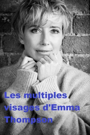 Постер: Die vielen Gesichter der Emma Thompson