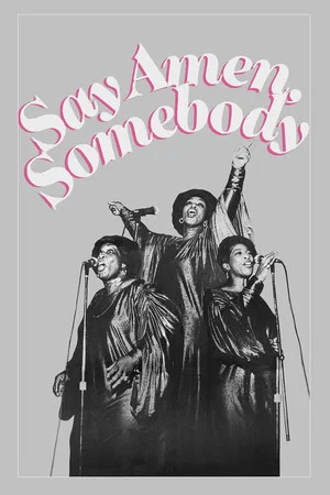 Постер: Say Amen, Somebody