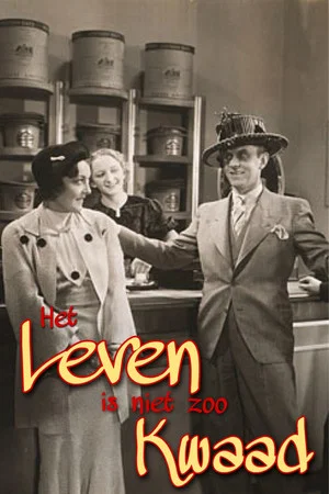 Постер: Het leven is niet zoo kwaad