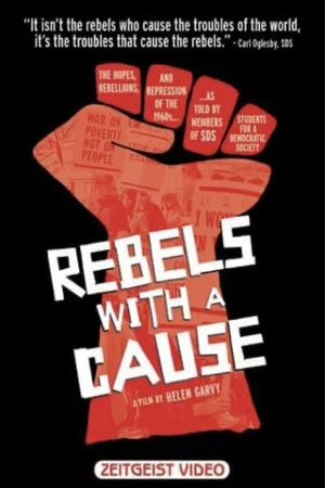 Постер: Rebels with a Cause