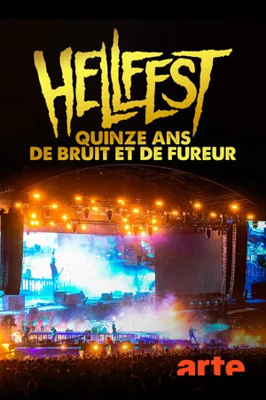 Постер: Hellfest 2020 - Quinze années de bruit et de fureur