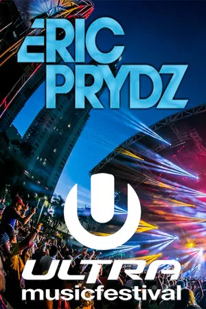 Постер: Eric Prydz live at Ultra Music Festival 2014