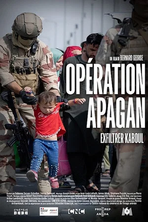 Постер: Opération Apagan, exfiltrer Kaboul