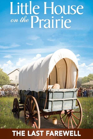 Постер: Little House: The Last Farewell