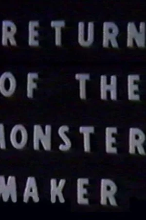Постер: Return of the Monster Maker
