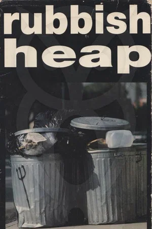 Постер: Rubbish Heap