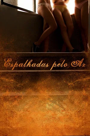Постер: Espalhadas Pelo Ar