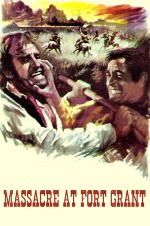 Постер: Massacre at Fort Grant