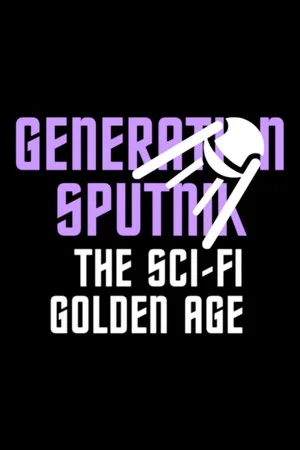 Постер: Generation Sputnik