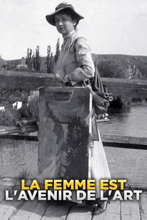 Постер: La femme est l'avenir de l'art