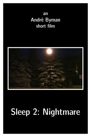 Постер: Sleep 2: Nightmare