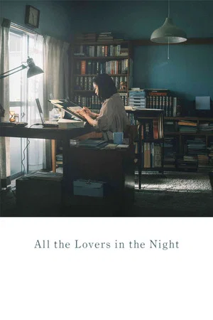 Постер: All the Lovers in the Night