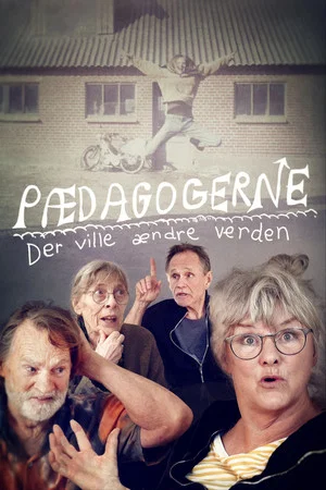 Постер: Pædagogerne der ville ændre verden