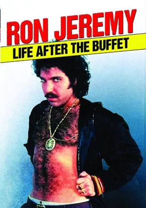 Постер: Ron Jeremy: Life After the Buffet