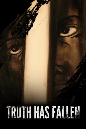 Постер: Truth Has Fallen