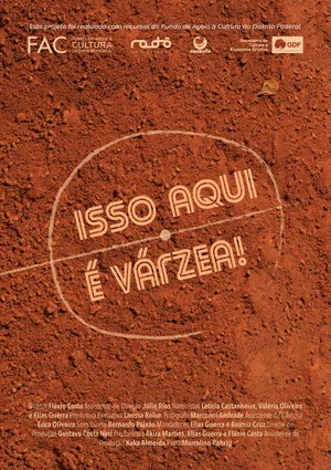 Постер: Isso Aqui é Várzea!