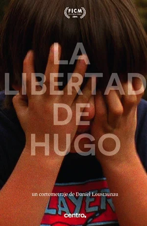 Постер: La libertad de Hugo