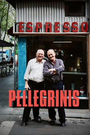 Постер: Pellegrinis: A Melbourne Legacy