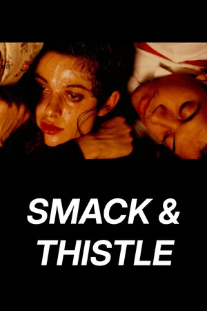 Постер: Smack and Thistle