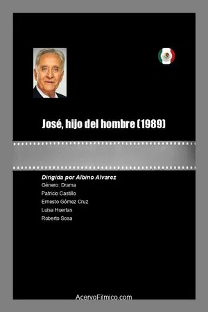 Постер: José, hijo del hombre