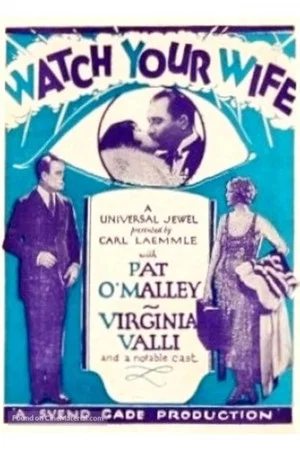 Постер: Watch Your Wife