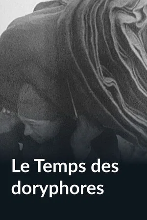 Постер: Le temps des doryphores