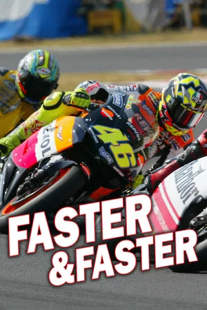 Постер: Faster & Faster
