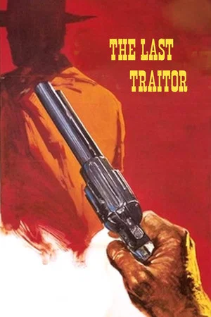 Постер: The Last Traitor