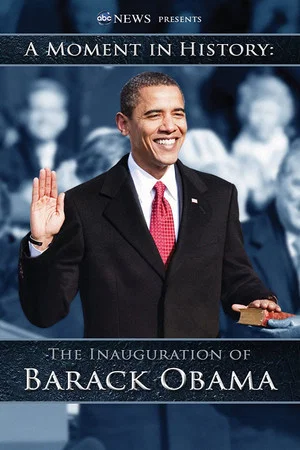 Постер: A Moment in History - The Inauguration of Barack Obama
