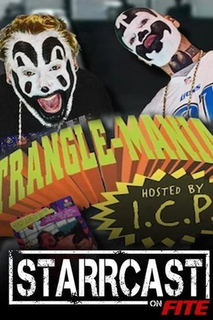 Постер: STARRCAST I: StrangleMania With The Insane Clown Posse