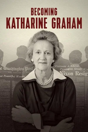 Постер: Becoming Katharine Graham