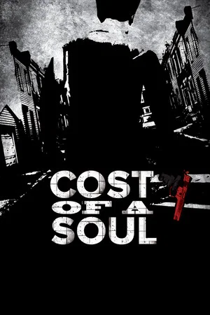 Постер: Cost Of A Soul
