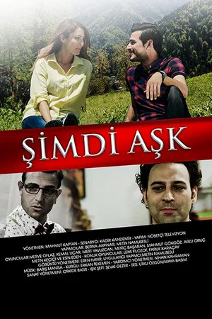 Постер: Şimdi Aşk