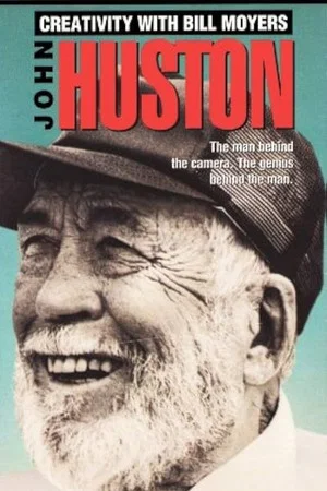 Постер: Creativity with Bill Moyers: John Huston