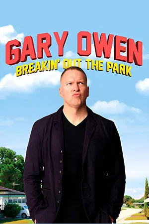 Постер: Gary Owen: Breakin' Out the Park